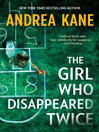 Cover image for The Girl Who Disappeared Twice